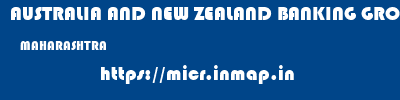 AUSTRALIA AND NEW ZEALAND BANKING GROUP LIMITED  MAHARASHTRA     micr code